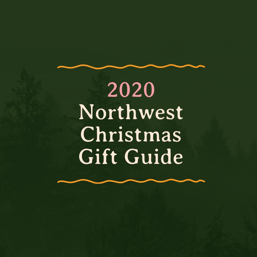 2020 Northwest Christmas Gift Guide