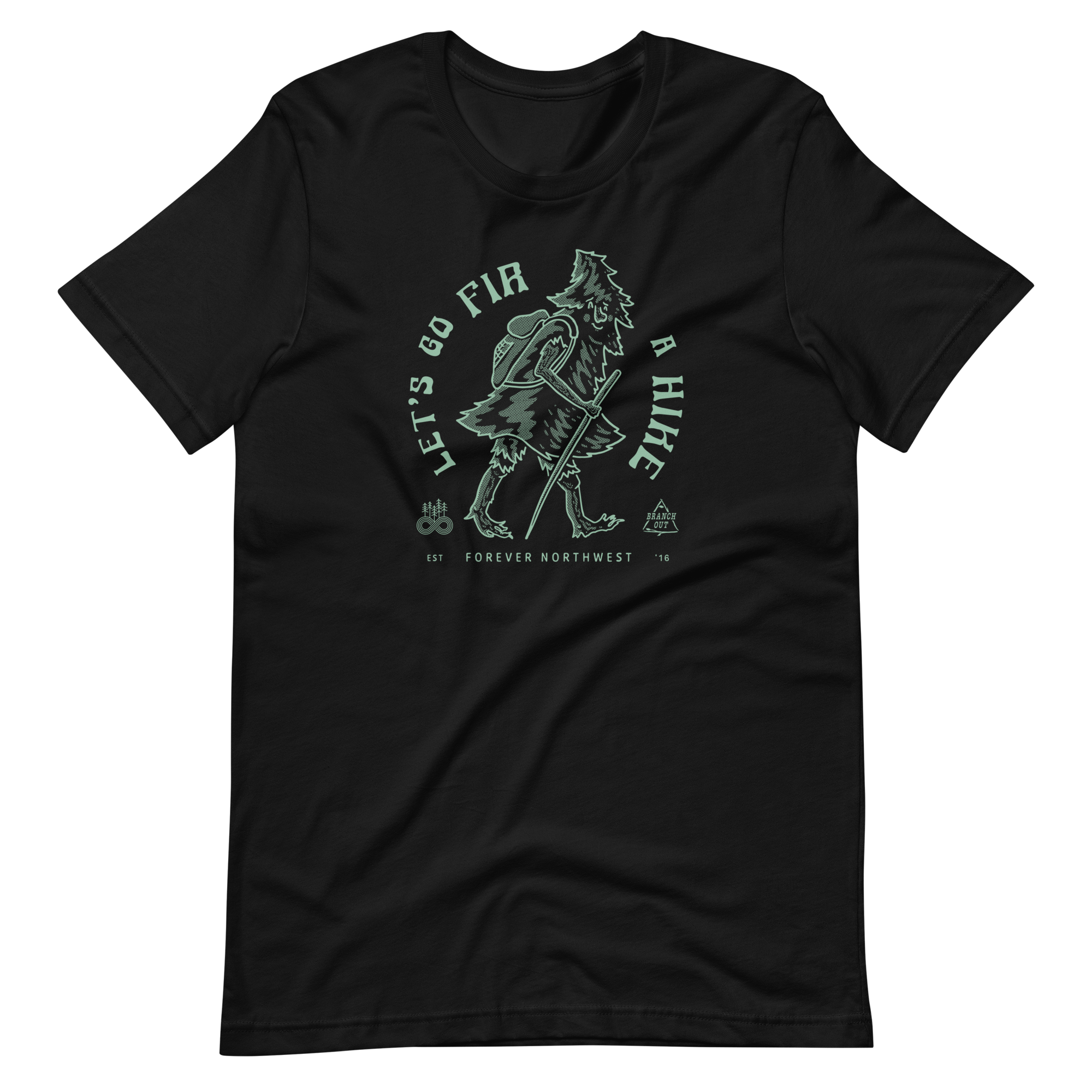 Let's Go FIR a Hike 100% Cotton T-shirt