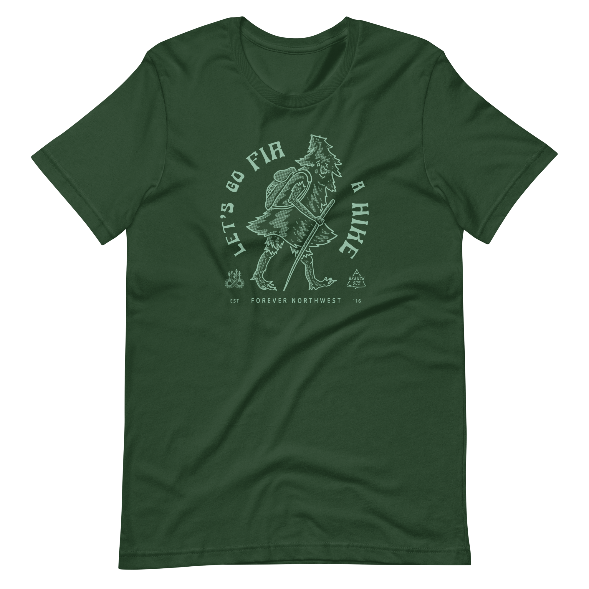 Let's Go FIR a Hike 100% Cotton T-shirt