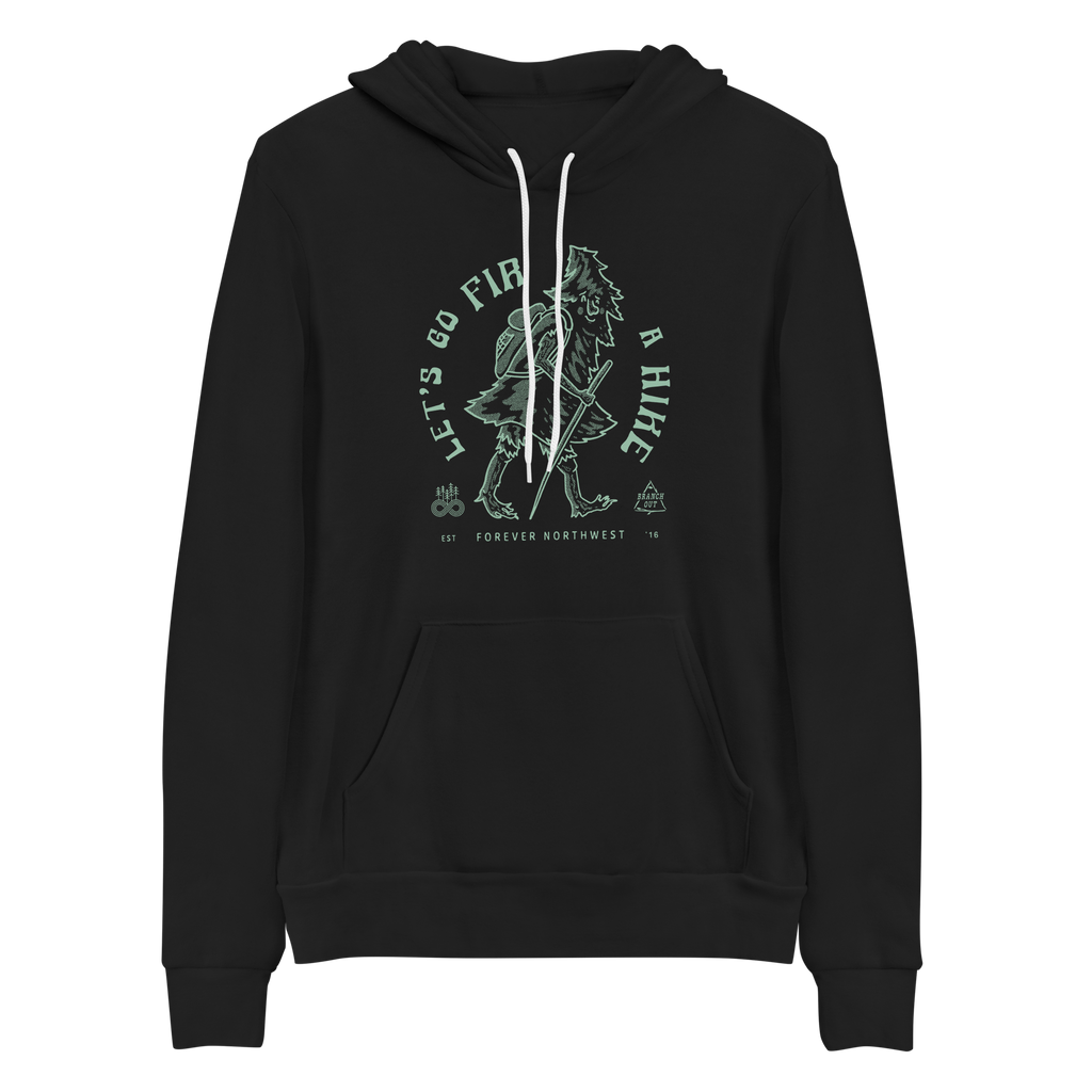 Let's Go FIR a Hike Hoodie