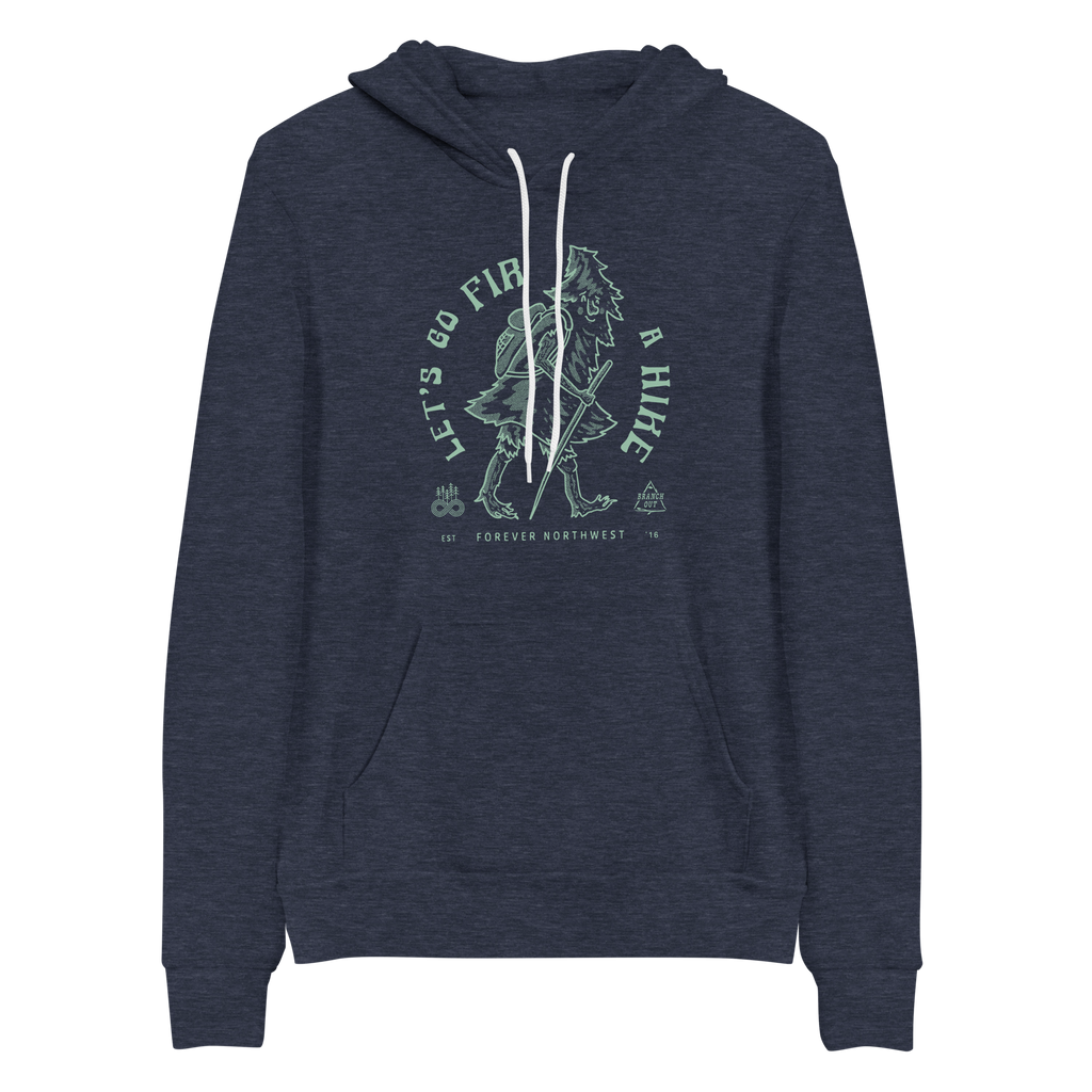 Let's Go FIR a Hike Hoodie