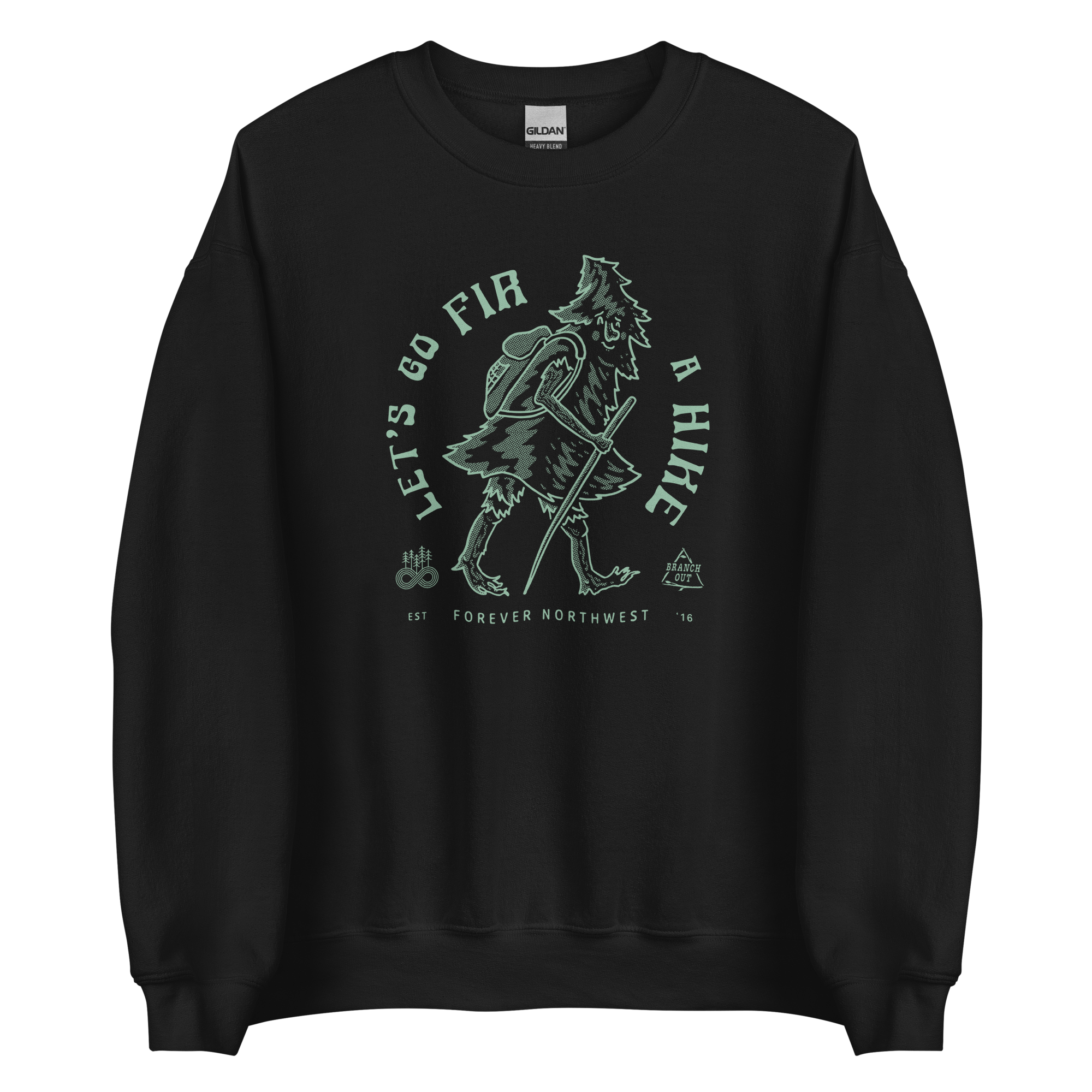 Let's Go FIR a Hike Sweatshirt