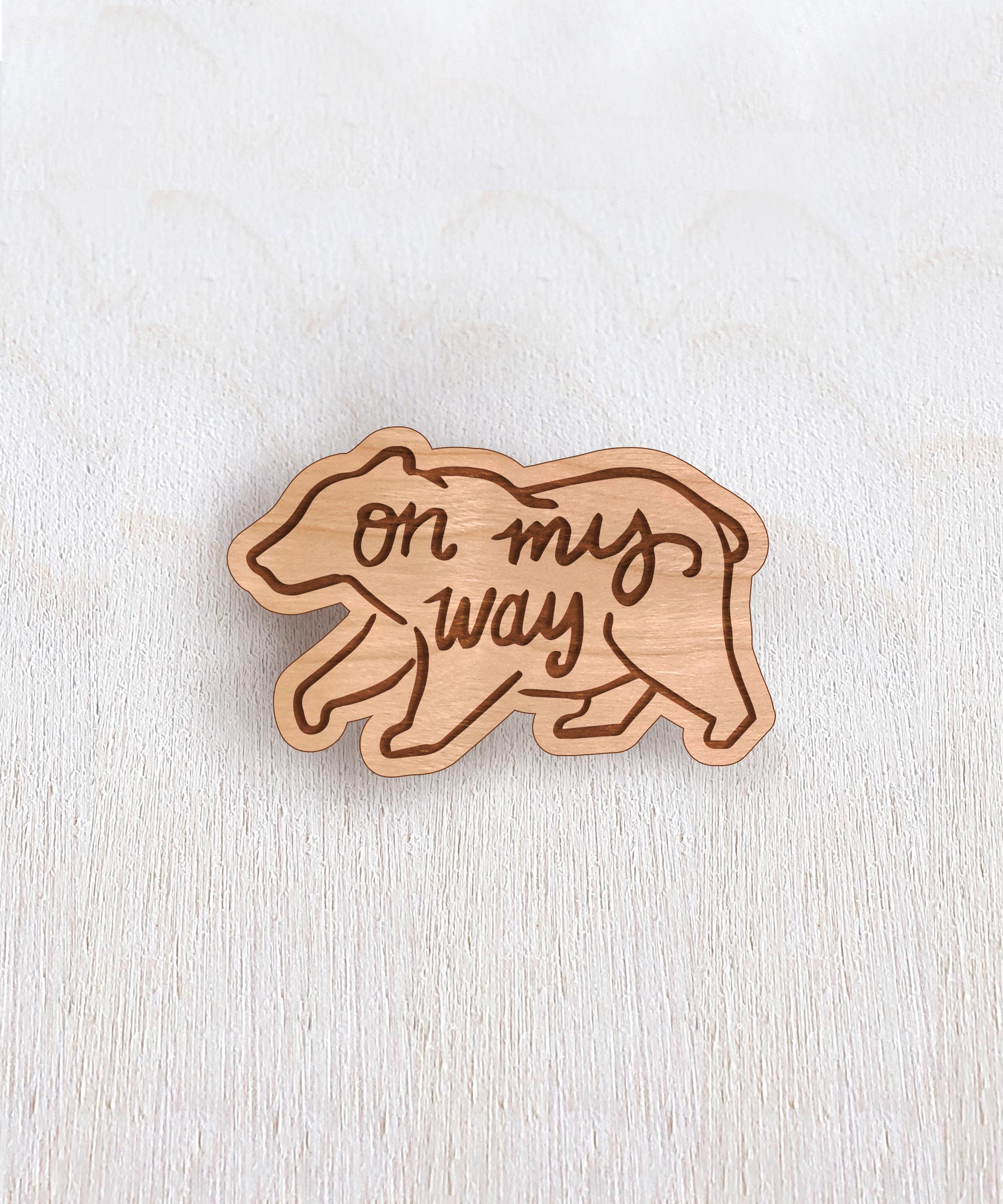 On My Way Bear Wooden Pin