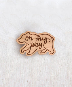 On My Way Bear Wooden Pin