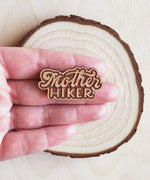 Load image into Gallery viewer, Mother Hiker Wooden Pin

