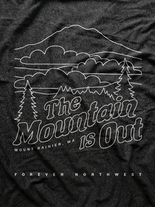 The Mountain is Out - Mt Rainier T-shirt
